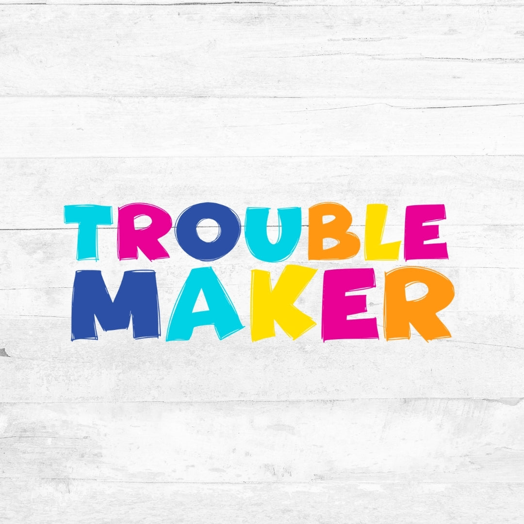 Bügelbild - Trouble Maker - Neon