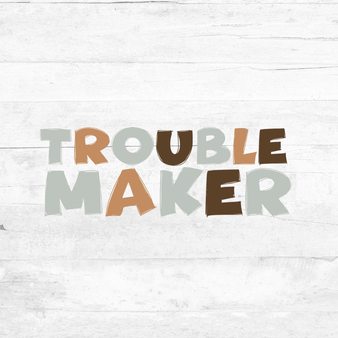 Bügelbild Trouble Maker -  Karamell und Schokolade