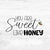 Bügelbild Schriftzug - Sweet like Honey
