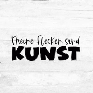 Bügelbild meine Flecken sind Kunst