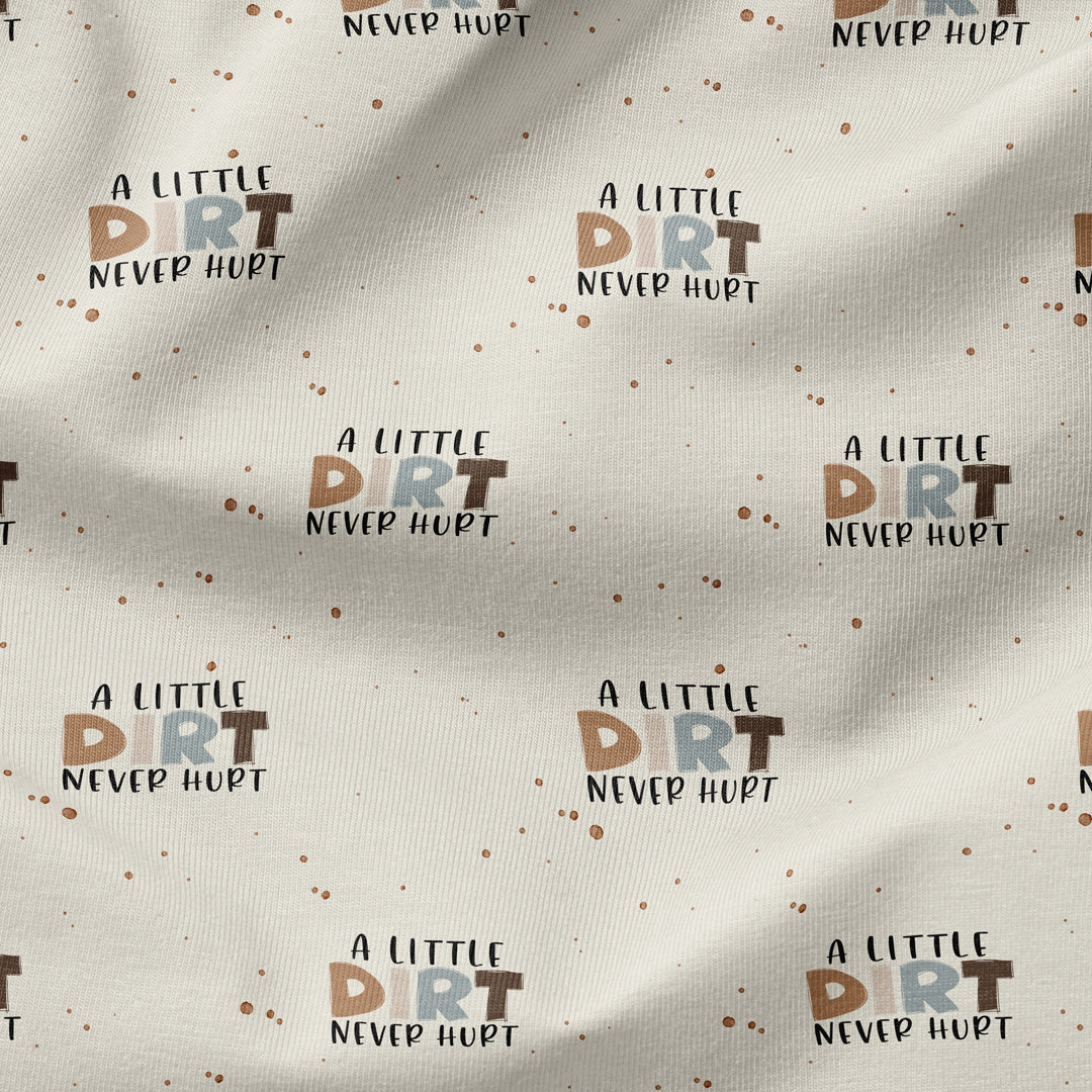 Bügelbild - a little Dirt never hurt - Ecru