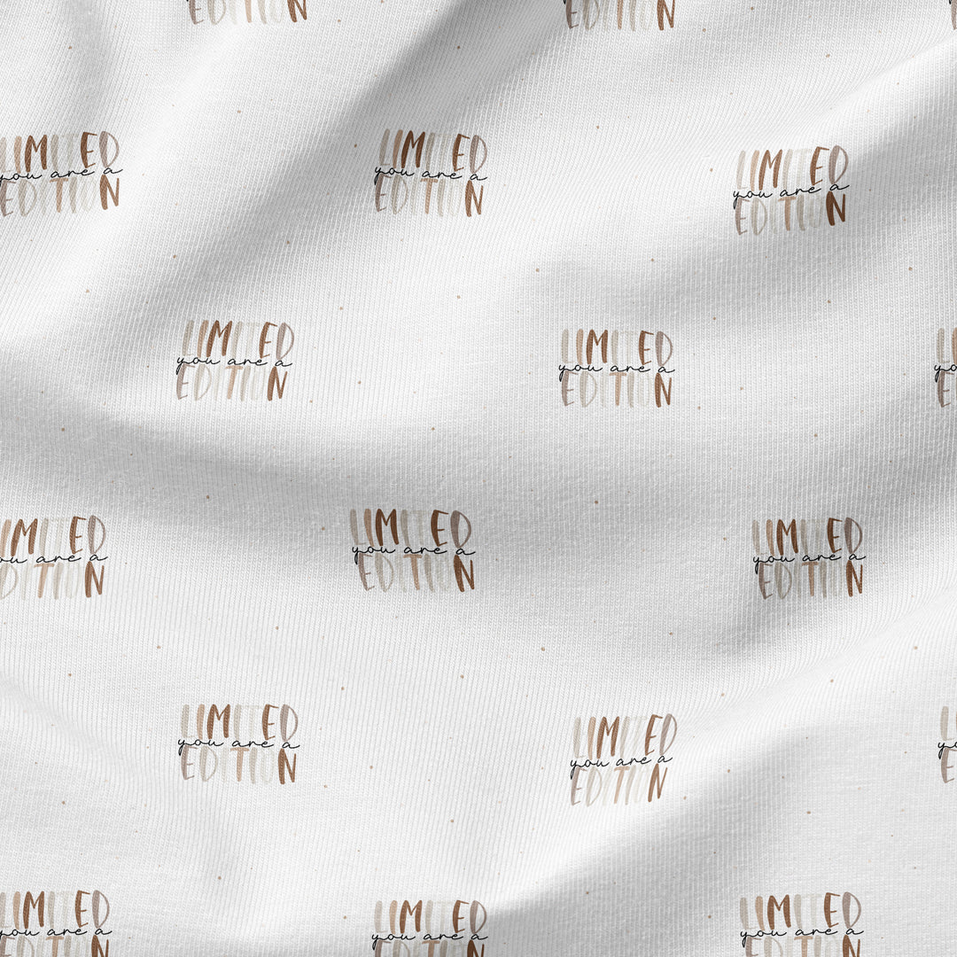 You are a Limited Edition - Neutral Vibes